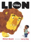 Lion, Lion - Miriam Busch, Larry Day