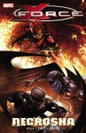 X Force, Vol. 4: Necrosha - Craig Kyle, Christopher Yost, Clayton Crain