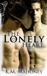 The Lonely Heart - K.M. Mahoney