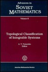 Topological Classification of Integrable Systems - A.T. Fomenko