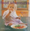 Food Adventures: Knowing Good Food from the Start - Frances Boswell, Ngoc Minh Ngo