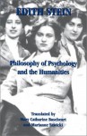 Philosophy of Psychology and the Humanities (Stein, Edith//the Collected Works of Edith Stein) (v. VII) - Edith Stein, Marianne Sawicki