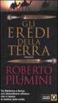 Gli eredi della terra - Roberto Piumini