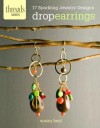 Drop Earrings: 17 sparkling jewelry designs - Susan Beal