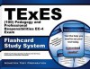 Texes (100) Pedagogy and Professional Responsibilities EC-4 Exam Flashcard Study System: Texes Test Practice Questions & Review for the Texas Examinations of Educator Standards - TExES Exam Secrets Test Prep Team