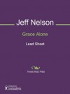 Grace Alone - Jeff Nelson, Scott Wesley Brown