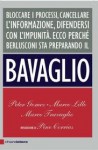 Bavaglio - Marco Travaglio, Marco Lillo, Peter Gomez
