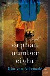 Orphan Number Eight - Kim Van Alkemade