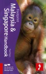 Footprint Malaysia & Singapore Handbook - Paul Dixon