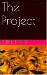 The Project - Michael Parry