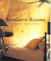 Southern Rooms: Interior Design from Miami to Houston - Rockport Publishers, The Staff Rockport Publishing, Rockport Publishers