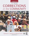 Corrections in the Community - Edward J. Latessa, Paula Smith