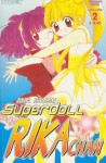 Super Doll Rika-chan (Super Doll Rika-chan, #2) - Mia Ikumi