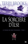 La Sorcière d'Ilse (Le voyage du Jerle Shannara, #1) - Terry Brooks, Emilie Gourdet