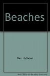 Beaches - Iris Rainer Dart