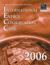 2006 International Energy Conservation Code - Softcover Version (International Energy Conservation Code (Paper)) - International Code Council