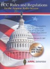 FCC Rules and Regulations for the Amateur Radio Service: February 23, 2007 - American Radio Relay League