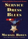 Service Dress Blues: A Rep and Melissa Pennyworth Mystery (Audio) - Michael Bowen, Malcolm Hillgartner