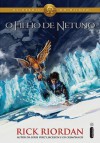 O Filho de Netuno (Heróis do Olimpo, #2) - Rick Riordan, Raquel Zampil