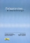 Pielęgniarstwo w neurochirurgii - Maria T. Szewczyk