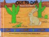 Out to Dry: Riddles about Deserts - June Swanson, Susan Slattery Burke