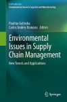 Environmental Issues in Supply Chain Management: New Trends and Applications (EcoProduction) - Paulina Golinska, Carlos Andres Romano