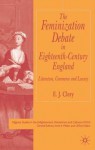 The Feminization Debate in Eighteenth-Century Britain: Literature, Commerce and Luxury - E.J. Clery