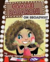 Gabi Babaroni On Broadway! - Heather Spergel, Alessandro Vene