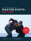 Master Shots: Action - Christopher Kenworthy