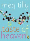 A Taste of Heaven - Meg Tilly