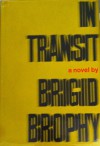 In Transit: An Heroi-Cyclic Novel - Brigid Brophy