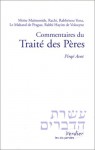 Commentaires Du Traité Des Pères - Moïse Maïmonide, Eric Smilévitch