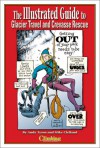 The Illustrated Guide to Glacier Travel and Crevasse Rescue - Andy Tyson