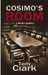 Cosimo's Room: A Murder Mystery - Tony Clark