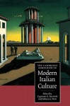 The Cambridge Companion to Modern Italian Culture (Cambridge Companions to Culture) - Zygmunt G. Baranski, Rebecca J. West