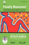 Family Business: A Case Study of Nyonya Meneer, One of Indonesia's Most Successful Traditional Medicine Companies - Asih Sumardono, Mark Hanusz