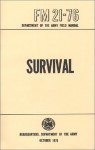 US Army Survival Manual: FM 21-76 - United States Department of Defense