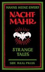 Nachtmahr: Strange Tales - Hanns Heinz Ewers