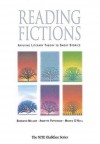 Reading Fictions: Applying Literary Theory to Short Stories (The Ncte Chalkface Series) - Bronwyn Mellor