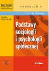 Podstawy socjologii i psychologii społecznej. Podręcznik dla uczniów szkoły policealnej - Lech M. Nijakowski