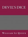 Devil's Dice - William Le Queux