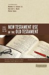 Three Views on the New Testament Use of the Old Testament - Stanley N. Gundry, General Editors Kenneth Berding and Jonathan Lunde