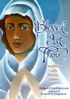 Blessed Art Thou: Mother, Lady, Mystic, Queen - Michael O'Neill McGrath, Richard N. Fragomeni