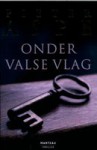 Onder valse vlag - Pieter Aspe