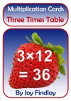 Three Times Table - Multiplication Cards (Multiplication Cards Series) - Joy Findlay