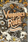 Vengeance Road Hardcover September 1, 2015 - Erin Bowman