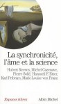 La synchronicité : L'âme et la science - Various, Michel Cazenave