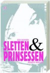 Sletten & prinsessen - Renate Breuer