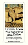 Tod zwischen den Zeilen: Commissario Brunettis dreiundzwanzigster Fall - Donna Leon