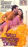 Wild Western Desire - Kathy Jones